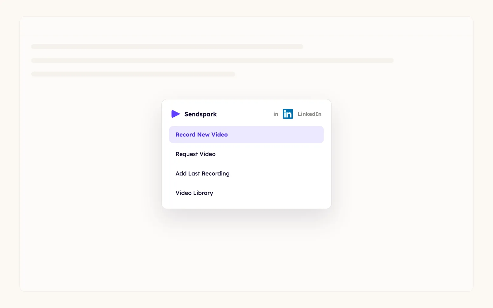 Sendspark menu in the LinkedIn composer with Record New Video, Request Video, Add Last Recording and Video Library
