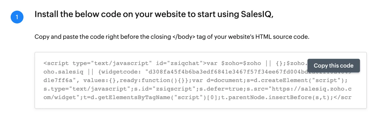 Zoho SalesIQ installation code block with the widgetcode value visible