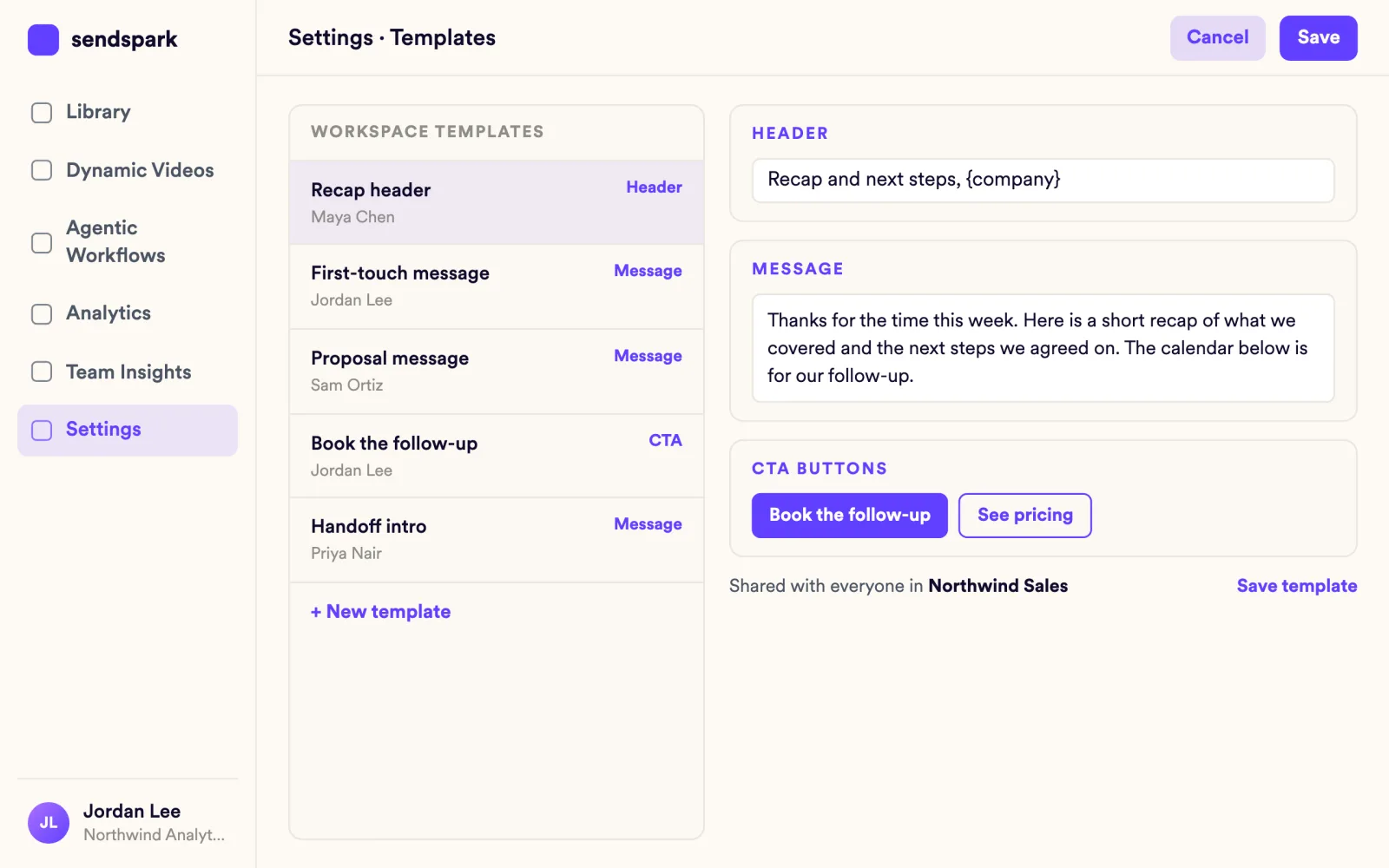 Workspace templates for headers, messages and CTAs shared across the team, with a Recap header template open